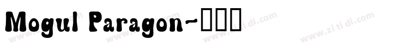 Mogul Paragon字体转换